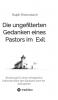 Die ungefilterten Gedanken eines Pastors im  Exil