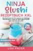 Ninja Slushi Rezeptbuch XXL