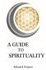 A Guide to Spirituality