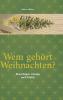 Wem gehört Weihnachten?