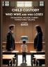 CHILD CUSTODY Who Wins and Who Loses