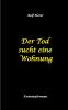 Der Tod sucht eine Wohnung - Obdachlos Umzug Leere Wohnung Obduktion Verein Drogen Prostitution Erwürgen Posttraumatische Belastungsstörung BMW 2002 tii