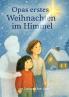 Opas erstes Weihnachten im Himmel