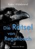 Die Rätsel von Regenbach
