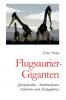 Flugsaurier-Giganten