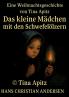 Das kleine Mädchen mit den Schwefelhölzern