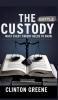 THE CUSTODY BATTLE