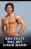 Das erste Mal mit einem Mann