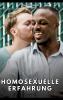 Homosexuelle Erfahrung
