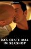 Das erste Mal im Sexshop