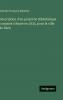 Description d'un projet de Bibliothèque composé a Rome en 1833 pour la ville de Paris
