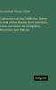 Californien und das Goldfieber. Reisen in dem wilden Westen Nord-Amerika's Leben und Sitten der Goldgräber Mormonen und Indianer