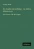 Die Geschichte der Kriege von 1866 in Mitteleuropa