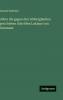 Ueber die gegen den Götterglauben gerichteten Schriften Lukians von Samosata