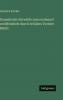 Dramatische Entwürfe zum erstenmal veröffentlicht durch Schillers Tochter Emilie