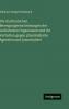 Die rhythmischen Bewegungserscheinungen der einfachsten Organismen und ihr Verhalten gegen physikalische Agentien und Arzneimittel