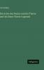 Die Acten des Paulus und der Thecla und die ältere Thecla-Legende