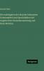 Die wichtigsten der bis jetzt bekannten Geheimmittel und Specialitäten mit Angabe ihrer Zusammensetzung und ihres Werthes