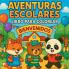 Aventuras escolares - Libro para colorear