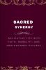 Sacred Synergy Navigating Life with Faith Morality and Professional Success