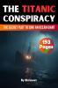 The Titanic Conspiracy