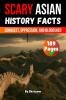 Scary Asian History Facts