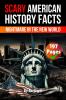 Scary American History Facts