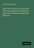 Ueber die Trichinen mit besonderer Berücksichtigung der Schutzmittel gegen die Trichinenkrankheit beim Menschen