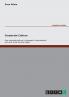 Corporate Culture - How Corporate Culture is managed in organisations and what could be done better