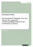 Psychoanalytische Pädagogik. Eine neue Basis für den Umgang mit verhaltensauffälligen Kindern in den Grundschulen in Bremen