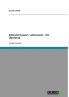 Edmund Husserl Lebenswelt - Ein Überblick