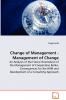 Change of Management - Management of Change - An Analysis of the Future Orientation of the Management of Cooperative Banks. Consequences for the HRM and Development of a Consulting Approach