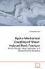 Hydro-Mechanical Coupling of Shear-Induced Rock Fracture