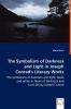 The Symbolism of Darkness and Light in Joseph Conrad's Literary Works - The symbolism of darkness and light black and white in Heart of Darkness and Lord Jim by Joseph Conrad