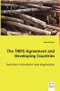 The TRIPS Agreement and Developing Countries - Fault lines in the World Trade Organization