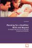 Planning for a Healthier Birth and Beyond - Strategies Women Use to Manage Gestational Diabetes