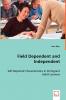Field Dependent and Independent