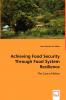 Achieving Food Security Through Food System Resilience