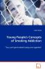 Young People's Concepts of Smoking Addiction