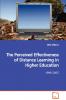 The Perceived Effectiveness of Distance Learning in  Higher Education