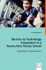 Barriers to Technology Integration in a Puerto Rico Private School