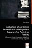 Evaluation of an Online Professional Development Program for Part-time Faculty