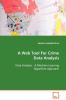 A Web Tool For Crime Data Analysis  Data Analysis - A Machine Learning Algorithm Approach