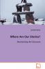 Where Are Our Stories?