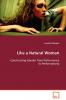 Like a Natural Woman  Constructing Gender from Performance to Performativity