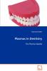 Plasmas in Dentistry