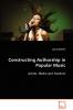 Constructing Authorship in Popular Music