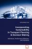 Incorporating Sustainability in Transport Planning & Decision Making