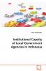 Institutional Capcity of Local Government Agencies in Indonesia