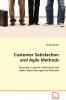 Customer Satisfaction and Agile Methods